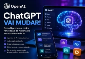 ChatGPT Vai Mudar para Sempre: OpenAI Prepara a Maior Atualização da Sua História