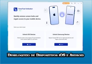 FoneTool Unlocker para Gerenciamento e Desbloqueio de Dispositivos iOS e Android