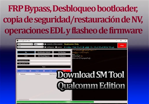 SM Tool Qualcomm Edition Actualizado: Reparación avanzada para smartphones Android