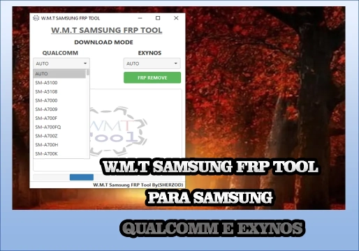 Conheça o W.M.T Samsung FRP Tool
